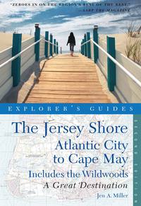 Imagen de portada: Explorer's Guide Jersey Shore: Atlantic City to Cape May: A Great Destination 2nd edition 9781581571349