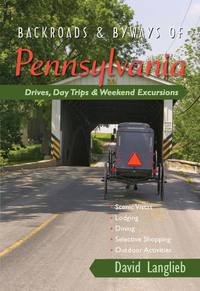 Titelbild: Backroads & Byways of Pennsylvania: Drives, Day Trips & Weekend Excursions (Backroads & Byways) 1st edition 9780881509038