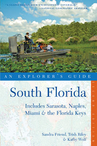 Imagen de portada: Explorer's Guide South Florida: Includes Sarasota, Naples, Miami & the Florida Keys (Second Edition)  (Explorer's Complete) 2nd edition 9780881508703