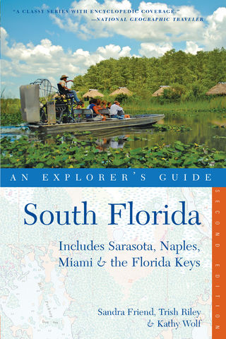 Cover image: Explorer's Guide South Florida: Includes Sarasota, Naples, Miami & the Florida Keys (Second Edition) 2nd edition 9780881508703