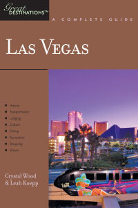 Imagen de portada: Explorer's Guide Las Vegas: A Great Destination 9781581570755