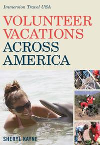 Cover image: Volunteer Vacations Across America: Immersion Travel USA (Immersion Travel USA) 9780881508642