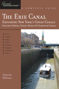Omslagafbeelding: Explorer's Guide Erie Canal: A Great Destination: Exploring New York's Great Canals 1st edition 9781581570809