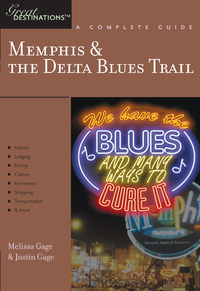 Titelbild: Explorer's Guide Memphis & the Delta Blues Trail: A Great Destination (Explorer's Great Destinations) 9781581571011