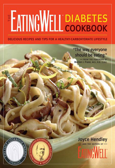 The EatingWell Diabetes Cookbook: Delicious Recipes and Tips for a Healthy-Carbohydrate Lifestyle - FULL INSTANT DOWNLOAD | PDF DOCX EPUB