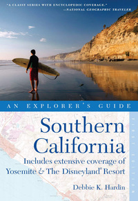 Omslagafbeelding: Explorer's Guide Southern California: Includes Extensive Coverage of Yosemite & The Disneyland Resort 9780881508932