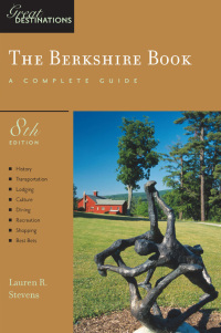 Titelbild: Explorer's Guide Berkshire: A Great Destination 8th edition 9781581570335