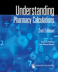 Cover image: Understanding Pharmacy Calculations 2nd edition 9781582120959