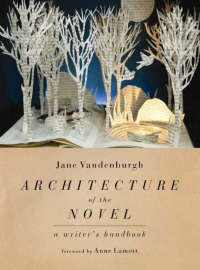 Cover image: Architecture of the Novel 9781582435978