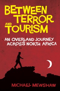 Cover image: Between Terror and Tourism 9781582434346