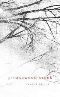 Cover image: Greasewood Creek 9781582437705