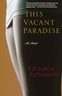 Cover image: This Vacant Paradise 9781582436456