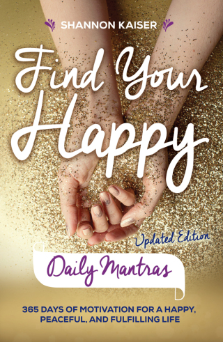 Cover image: Find Your Happy Daily Mantras 9781582706719