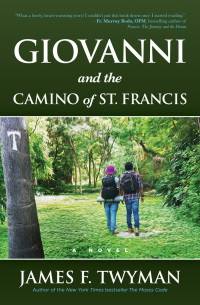 Cover image: Giovanni and The Camino of St. Francis 9781582706979