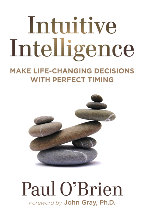 Intuitive Intelligence: Make Life-Changing Decisions With Perfect Timing - FULL INSTANT DOWNLOAD | PDF DOCX EPUB