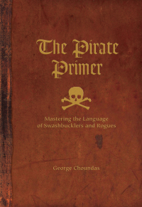 Cover image: The Pirate Primer 9781582974897