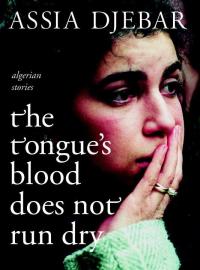 Cover image: The Tongue's Blood Does Not Run Dry 9781583227879