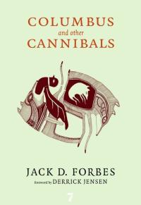 Cover image: Columbus and Other Cannibals 9781583227817