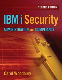صورة الغلاف: IBM i Security Administration and Compliance 1st edition 9781583474297