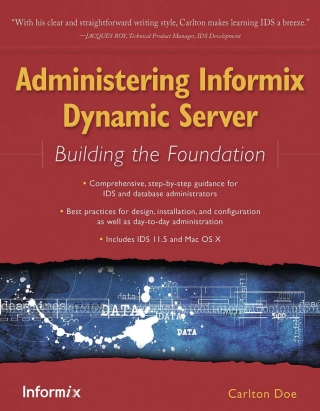 Imagen de portada: Administering Informix Dynamic Server 9781583470763