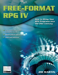 Imagen de portada: Free-Format RPG IV: How to Bring Your RPG Programs Into the 21st Century 9781583470558