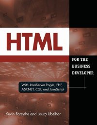 صورة الغلاف: HTML for the Business Developer 9781583470794