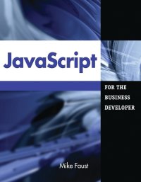 Cover image: JavaScript for the Business Developer 9781583470701