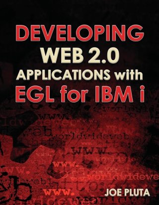 表紙画像: Developing Web 2.0 Applications with EGL for IBM i 9781583470893