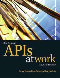 Cover image: IBM System i APIs at Work 2nd edition 9781583470695