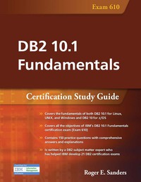 Cover image: DB2 10.1 Fundamentals: Certification Study Guide 9781583473498