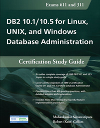 Cover image: DB2 10.1/10.5 for Linux, UNIX, and Windows Database Administration: Certification Study Guide 9781583473757