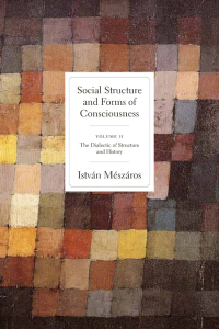 Cover image: Social Structure and Forms of Conciousness, Volume 2 9781583672358