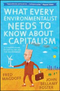 Cover image: What Every Environmentalist Needs to Know About Capitalism 9781583672419