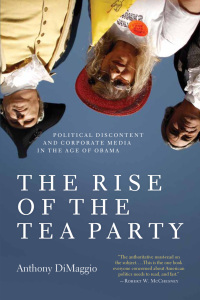 Imagen de portada: The Rise of the Tea Party 9781583672488