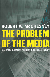 Omslagafbeelding: The Problem of the Media 9781583671054