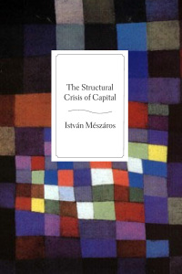 صورة الغلاف: The Structural Crisis of Capital 9781583672082