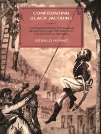 Cover image: Confronting Black Jacobins 9781583675625