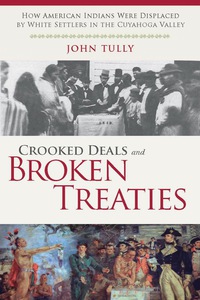 Omslagafbeelding: Crooked Deals and Broken Treaties 9781583675663