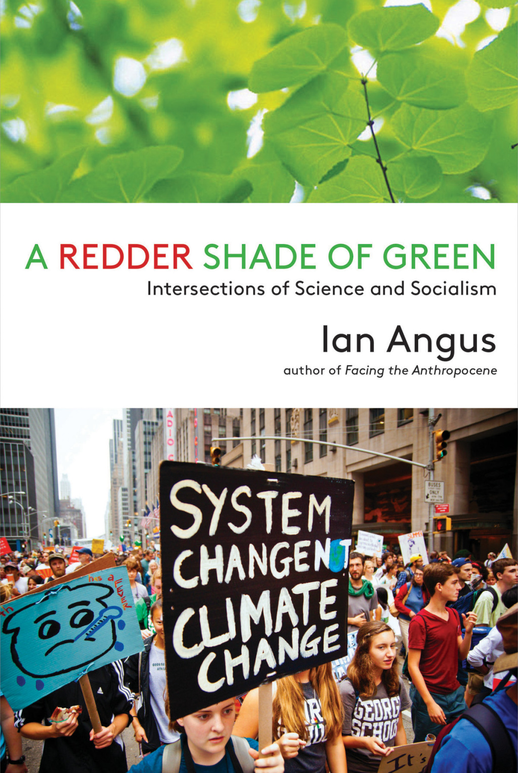 A Redder Shade of Green Intersections of Science and Socialism