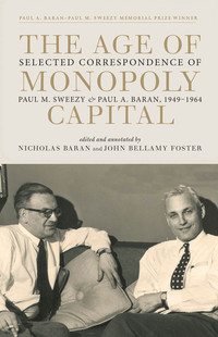 Cover image: The Age of Monopoly Capital 9781583676523