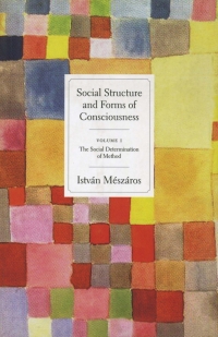 Cover image: Social Structure and Forms of Consciousness, Volume 1 9781583672044