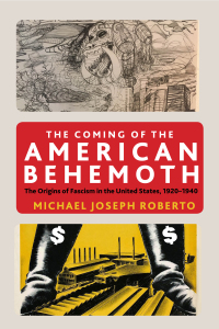 Cover image: The Coming of the American Behemoth 9781583677315