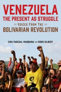 Cover image: Venezuela, the Present as Struggle 9781583678657