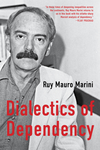 Cover image: The Dialectics of Dependency 9781583679838