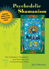 Cover image: Psychedelic Shamanism, Updated Edition 9781556439995