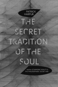 Cover image: The Secret Tradition of the Soul 9781583943151
