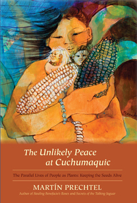 Cover image: The Unlikely Peace at Cuchumaquic 9781583943601