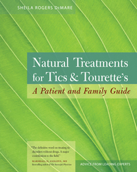 Cover image: Natural Treatments for Tics and Tourette's 9781556437472