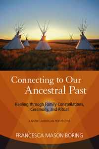 Cover image: Connecting to Our Ancestral Past 9781583944479