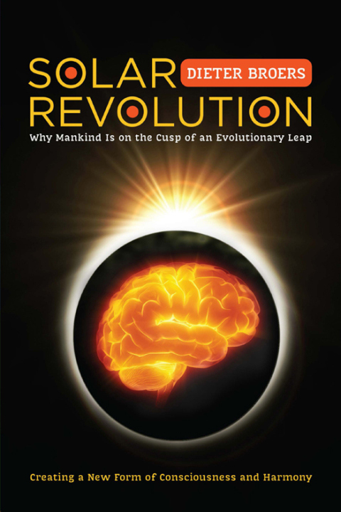 Solar Revolution: Why Mankind Is on the Cusp of an Evolutionary Leap - FULL INSTANT DOWNLOAD | PDF DOCX EPUB